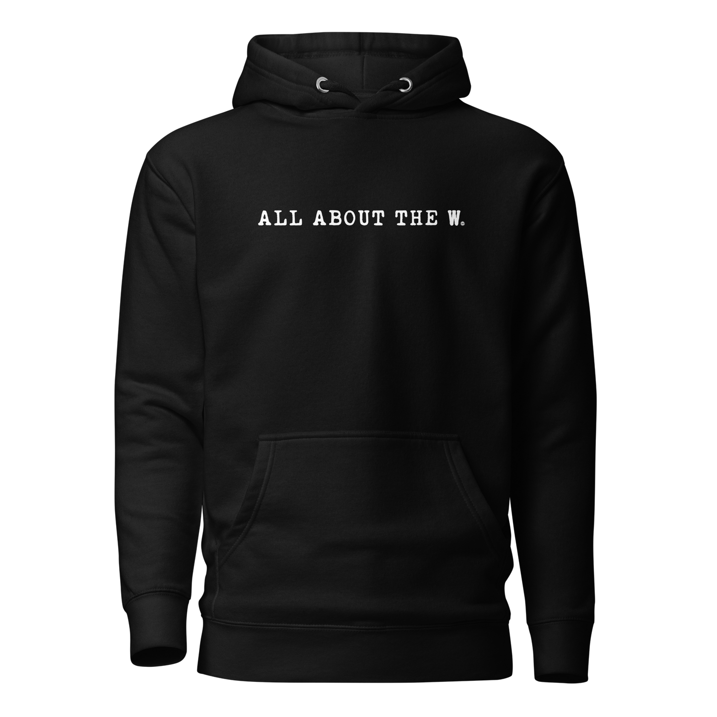 ALL ABOUT THE W.: unisex hoodie