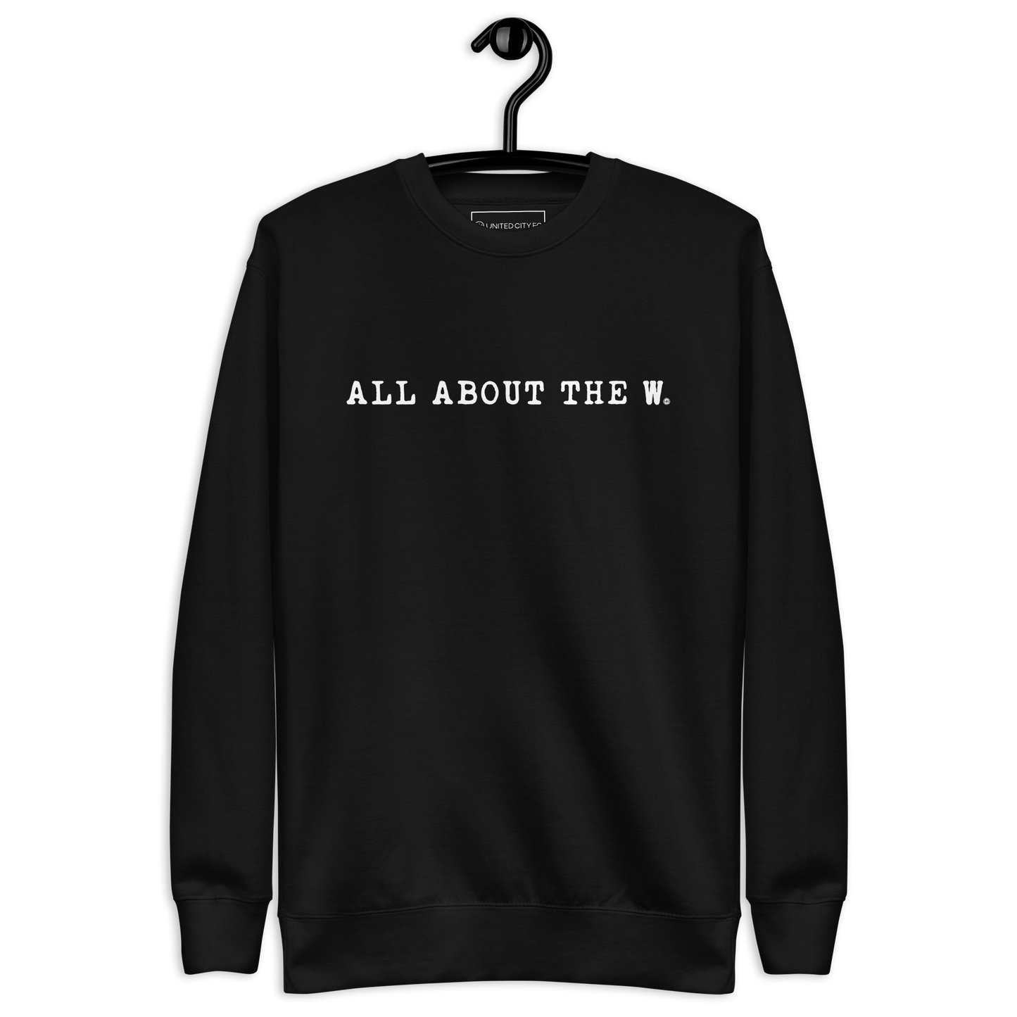 ALL ABOUT THE W.: unisex sweatshirt