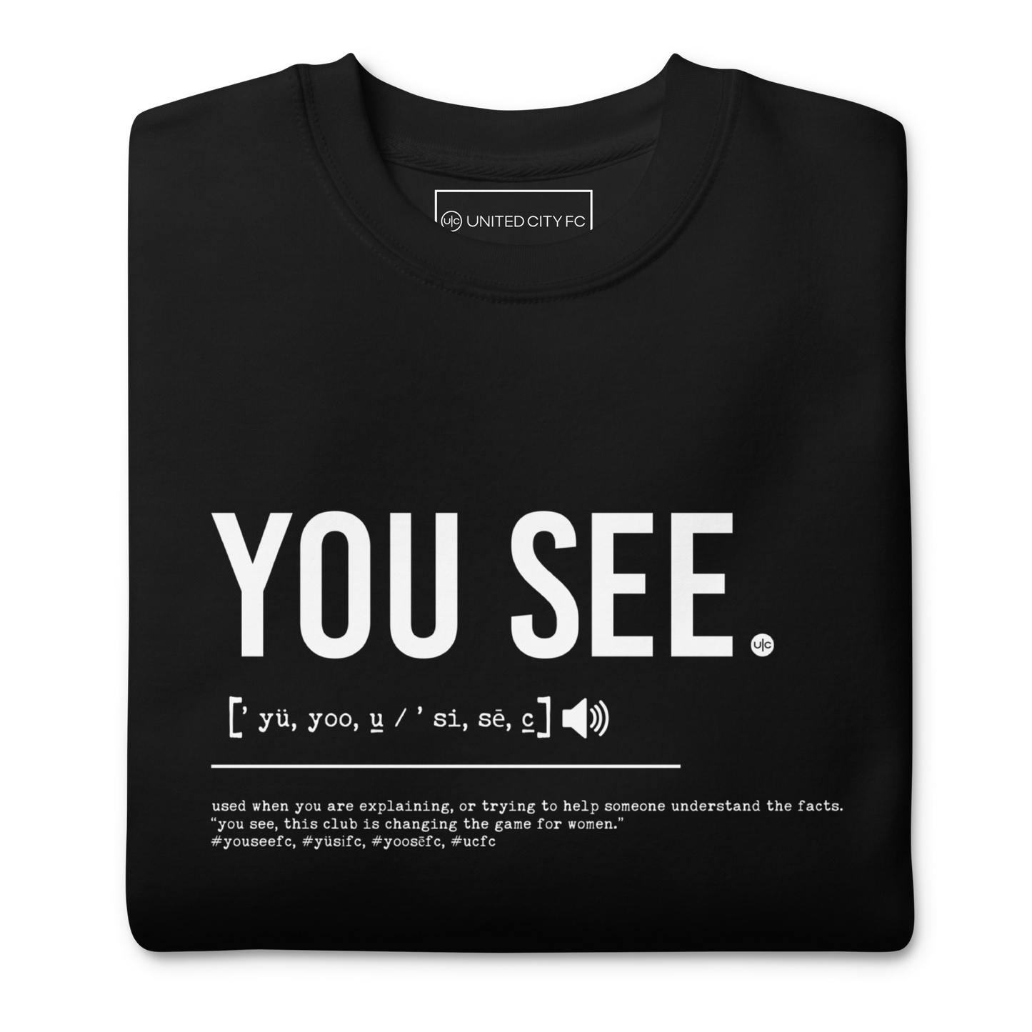 YOUSEE: unisex sweatshirt